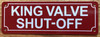 KINGS SHUT OFF VALVE SIGN