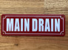 FD MAIN DRAIN SIGN