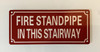 FIRE STANDPIPE IN OTHER STAIRWAY SAFETY SIGN