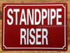STANDPIPE RISER SAFETY SIGN