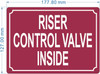 FD RISER CONTROL VALVE INSIDE SIGN
