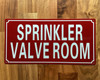 SPRINKLER VALVE ROOM SAFETY SIGN