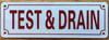 TEST AND DRAIN SIGN