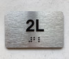 APT NUMBER 2L COMPLIANCE SIGN-UNIT NUMBER COMPLIANCE SIGN WITH RAISED LETTERS