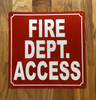 FIRE DEPARTMENT ACCESS COMPLIANCE SIGN/FD ACCESS COMPLIANCE SIGN