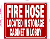 NYC FIRE HOSE LOCATED IN STORAGE CABINET IN LOBBY SIGN