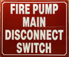 FIRE PUMP MAIN DISCONNECT SWITCH SIGN
