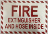 FIRE Extinguisher and Hose Inside  - Reflective !!!  Fire Department Sign FIRE Extinguisher and Hose Inside  - Reflective !!!  Fire Department Sign