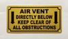 AIR VENT DIRECTLY BELOW KEEP CLEAR OF ALL OBSTRUCTIONS SAFETY SIGN