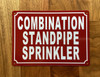 COMBINATION STANDPIPE SPRINKLER SAFETY SIGN