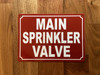 MAIN SPRINKLER VALVE COMPLIANCE SIGN