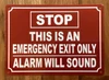 NYC STOP THIS IS AN EMERGENCY EXIT ONLY ALARM WILL SOUND SIGN