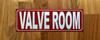 red-valve-room-screw-mount-sign.jpg