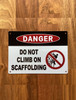 5x7-danger-do-not-climb-on-scaffolding-metal-identification-sign.jpg