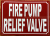 "fire-pump-relief-valve-5x7-red-aluminum-sign.jpg