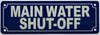 main-water-shut-off-2x6-dark-blue-aluminum-sign.jpg