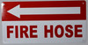 FIRE Hose Arrow Left Hpd Sign FIRE Hose Arrow Left Hpd Sign