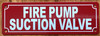 fire-pump-suction-valve-2x6-red-aluminum-sign.jpg