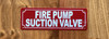 red-fire-pump-suction-valve-screw-mount-sign.jpg