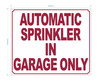 automatic-sprinkler-in-garage-only-sign-building-identification-sign.jpg