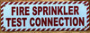 fire-sprinkler-test-connection-sign-2x6-inch-2x6-white-aluminum.jpg