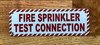 fire-sprinkler-test-connection-sign-2x6-inch-white-safety-sign.jpg