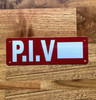 piv-with-space-red-safety-sign.jpg