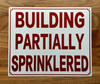 building-partially-sprinklered-sign-10-x-12-inches-facility-sign.jpg