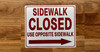 sidewalk-closed-use-opposite-sidewalk-arrow-right-sign-wb-red-as-listed-equipment-notice.jpg