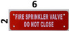 FIRE Sprinkler Valve - DO NOT Close Hpd Sign FIRE Sprinkler Valve - DO NOT Close Hpd Sign