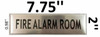 FIRE ALARM ROOM- -BRUSHED ALUMINUM  Hpd Sign FIRE ALARM ROOM- -BRUSHED ALUMINUM  Hpd Sign