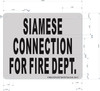 Siamese Connection for FIRE DEPT   Fire Department Sign