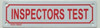 Inspectors Test   Signage Inspectors Test   Signage