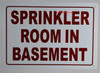SIGN Sprinkler Room in Basement SIGN Sprinkler Room in Basement