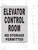 ELEVATOR CONTROL ROOM Signage