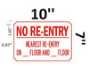 NO RE-Entry ON This Floor FIRE DEPT SIGNAGE NO RE-Entry ON This Floor FIRE DEPT SIGNAGE
