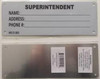 Superintendent Notice Sign (Post Janitor Name/Address) Superintendent Notice Sign (Post Janitor Name/Address)