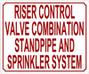 Riser Control Valve Combination Standpipe and Sprinkler System Sign