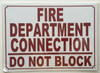 Fire Department Connection, Do Not Block Hpd Sign