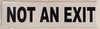 Not an Exit Safety Sign Not an Exit Safety Sign