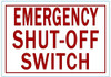 Emergency Shut-Off Switch Sign, with Double Sided Tape