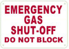 Emergency Gas Shut-Off Do Not Block