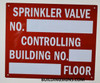 Sprinkler Valve Number Controlling Building Sign RED -