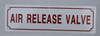 AIR Relese Valve Sign Sign - AIR Relese Valve Sign Sign -