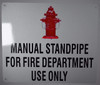 Manual Standpipe for FIRE DEP. US ONLY   Signage