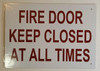 FIRE Door Keep Closed at All Times   Sign FIRE Door Keep Closed at All Times   Sign