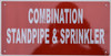 Combination Sprinkler and Standpipe   Fire Department Sign Combination Sprinkler and Standpipe   Fire Department Sign