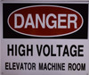 HIGH Voltage Elevator Machine Room Sign HIGH Voltage Elevator Machine Room Sign