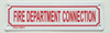 FIRE DEPARTMENT CONNECTION SIGN FIRE DEPARTMENT CONNECTION SIGN