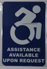 Assistance Available Upon Request   Signage Assistance Available Upon Request   Signage